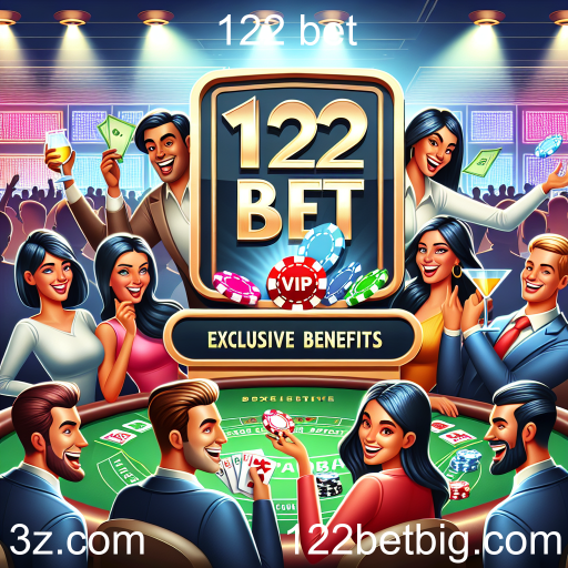 Descubra o Programa VIP da 122 bet: Vantagens Exclusivas para Jogadores Dedicados
